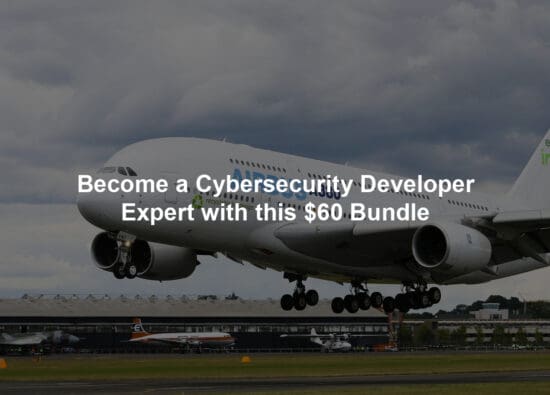 Become a Cybersecurity Developer Expert with this $60 Bundle