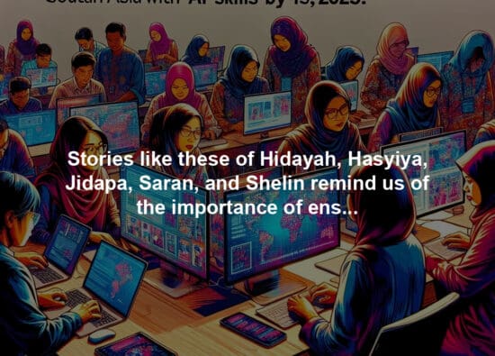 Stories like these of Hidayah, Hasyiya, Jidapa, Saran, and Shelin remind us of the importance of ensuring everyone has access to digital skills. And it’s why we’ll equip 2.5 million people across Southeast Asia with AI skills by 2025.