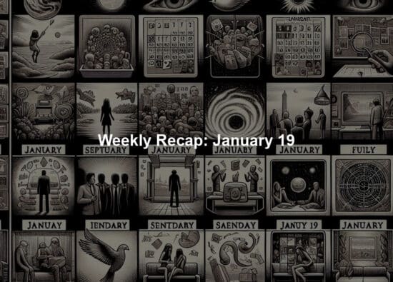 Weekly Recap: January 19