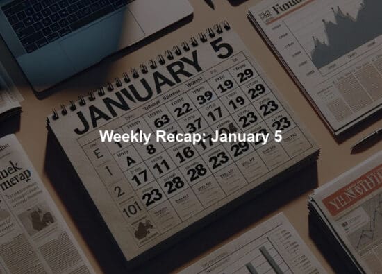 Weekly Recap: January 5