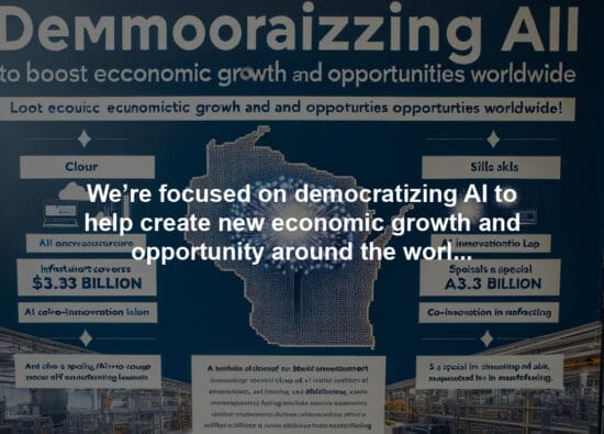We’re focused on democratizing AI to help create new economic growth and opportunity around the world—including here in the US. That’s why today we’re excited to announce a $3.3 billion investment in Wisconsin, spanning cloud and AI infrastructure, skilling, and a manufacturing-focused AI co-innovation lab.